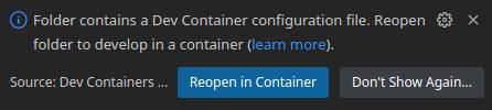 VS Code showing a pop-up titling: Folder contains a Dev Container configuration file. Reopen folder to develop in a container.